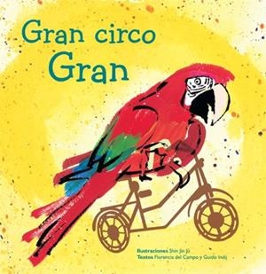 GRAN CIRCO GRAN | 9789508892096 | INDIJ, GUIDO