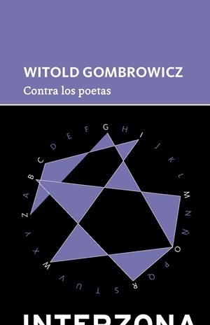 CONTRA LOS POETAS | 9789871920983 | GOMBROWICZ, WITOLD