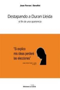 DESTAPANDO A DURAN LLEIDA | 9788415526018 | FERRAN I SERAFINI, JOAN