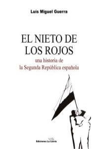 NIETO DE LOS ROJOS, EL | 9788415526131 | GUERRA MUÑIZ, LUIS MIGUEL