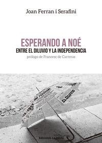 ESPERANDO A NOE | 9788415526582 | FERRAN I SERAFINI, JOAN