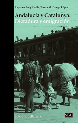 ANDALUCIA Y CATALUNYA | 9788472909588 | PUIG I VALLS, ANGELINA / ORTEGA LÓPEZ, TERESA M.