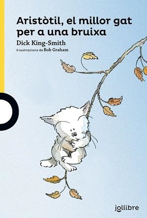 ARISTÒTIL, EL MILLOR GAT PER A UNA BRUIXA | 9788416661046 | KING-SMITH, DICK