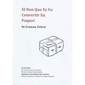 NEN QUE ES VA CONVERTIR EN PAQUET, EL | 9788412116236 | ESTIVAL, FRANCESC