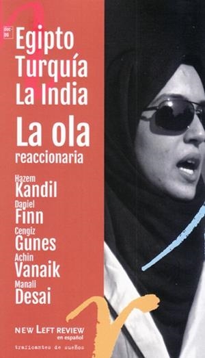OLA REACCIONARIA, LA | 9788412125900 | KANDIL, HAZEM/FINN, DANIEL/GUNES, CENGIZ/VANAIK, ACHIN/DESAI, MANALI