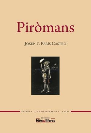 PIRÒMANS | 9788409162857 | PARIS CASTRO, JOSEP TOMAS