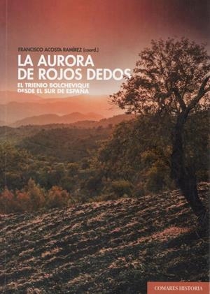 AURORA DE ROJOS DEDOS, LA | 9788490458839 | ACOSTA RAMIREZ, FRANCISCO