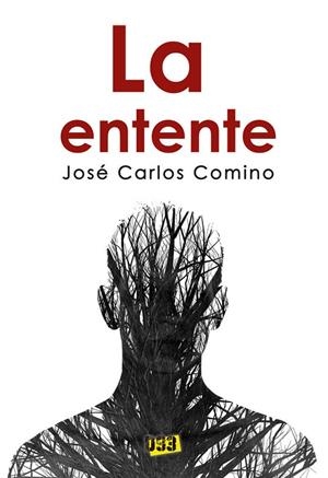 ENTENTE, LA | 9788417895174 | COMINO FERNÁNDEZ DE CAÑETE, JOSÉ CARLOS