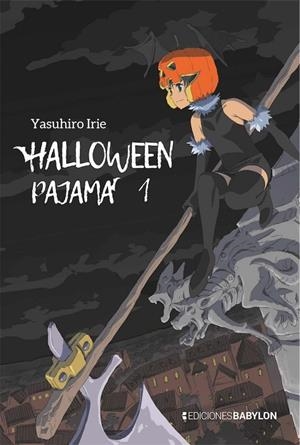HALLOWEEN PAJAMA 01 | 9788416703593 | YASUHIRO, IRIE