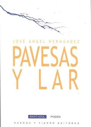 PAVESAS Y LAR | 9788412067323 | ANGEN HERNANDEZ, JOSE