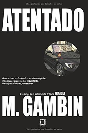 ATENTADO | 9788493785086 | GAMBIN, MARIANO