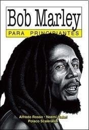 BOB MARLEY PARA PRINCIPIANTES | 9789875551862 | ROSSO, ALFREDO
