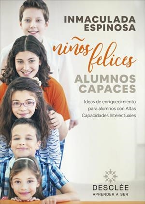 NIÑOS FELICES ALUMNOS CAPACES | 9788433030818 | ESPINOSA, INMA