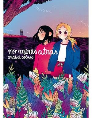 NO MIRES ATRAS | 9788417442538 | COLAZO, ANABEL