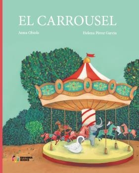 CARROUSEL | 9788494965449 | OBIOLS, ANNA / PÉREZ GARCÍA, HELENA
