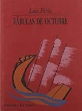 FABULAS DE OCTUBRE | 9788495037220 | FERIA, LUIS