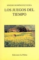 JUEGOS DEL TIEMPO | 9788487417436 | DOMINGUEZ SURIA, SINESIO