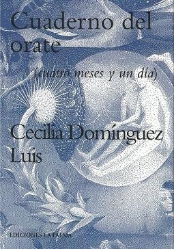 CUADERNO DEL ORATE | 9788495037770 | DOMINGUEZ LUIS, CECILIA