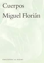 CUERPOS | 9788495037602 | FLORIAN, MIGUEL