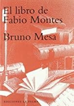 LIBRO DE FABIO MONTES, EL | 9788495037657 | MESA, BRUNO