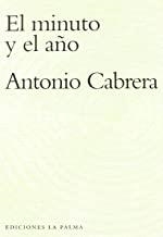 MINUTO Y EL AÑO, EL | 9788495037626 | CABRERA, ANTONIO