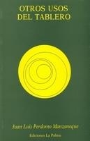 OTROS USOS DEL TABLERO | 9788487417306 | PERDOMO MANZANEQUE