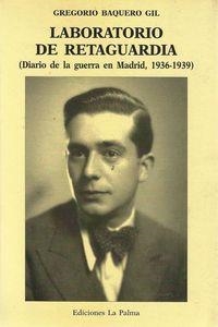 LABORATORIO DE RETAGUARDIA | 9788487417917 | BAQUERO GIL, GREGORIO