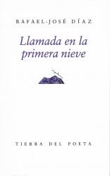 LLAMADA EN LA PRIMERA NIEVE | 9788495037138 | DIAZ, RAFAEL JOSE