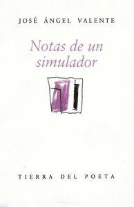 NOTAS DE UN SIMULADOR | 9788487417672 | VALENTE, JOSE ANGEL