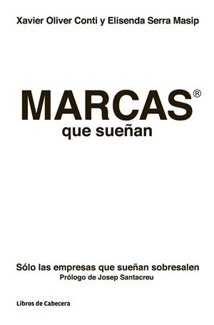 MARCAS QUE SUEÑAN | 9788494106668 | SERRA / OLIVER