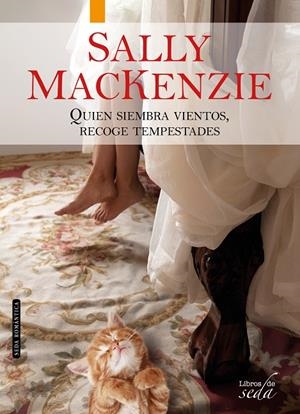 QUIEN SIEMBRA VIENTOS RECOGE TEMPESTADES | 9788416550425 | MACKENZIE, SALLY
