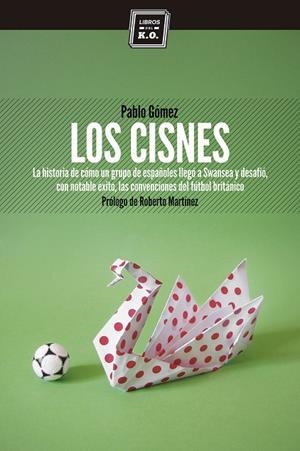 CISNES, LOS | 9788494124570 | GOMEZ GARCIA-OVIES, PABLO