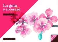 GOTA Y EL CEREZO, LA | 9788494159633 | SATZ, MARIO