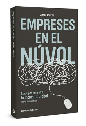EMPRESES EN EL NÚVOL | 9788493830397 | TORRES I VIÑALS, JORDI