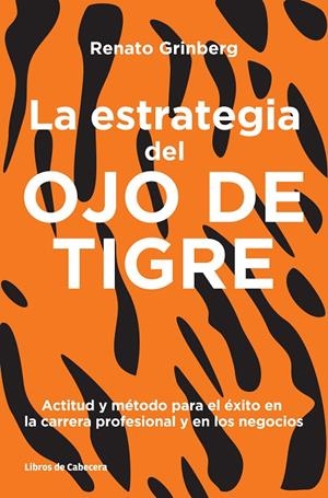 ESTRATEGIA DEL OJO DE TIGRE, LA | 9788494239731 | GRINBERG, RENATO