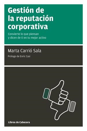 GESTION DE LA REPUTACION CORPORATIVA | 9788494057267 | CARRIO SALA, MARTA