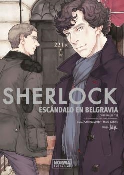 SHERLOCK. ESCANDALO EN BELGRAVIA | 9788467940183 | JAY / MOFFAT / GATISS