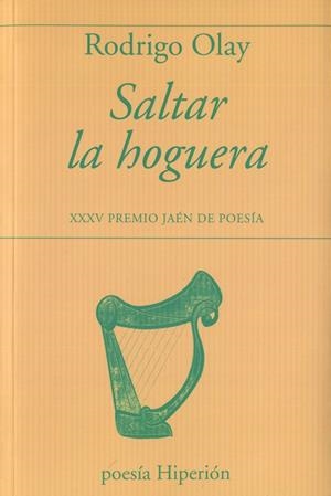 SALTAR LA HOGUERA | 9788490021507 | OLAY, RODRIGO