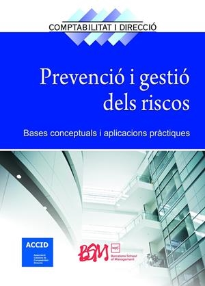 PREVENCIÓ I GESTIÓ DELS RISCOS | 9788417942274 | ACCID