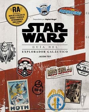STAR WARS. GUÍA DEL EXPLORADOR GALÁCTICO | 9788408218357