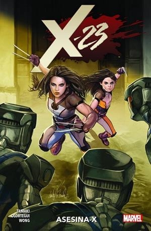 100% MARVEL. X-23 02 : ASESINA-X | 9788413342160 | TAMAKI, MARIKO / OLORTEGUI, DIEGO