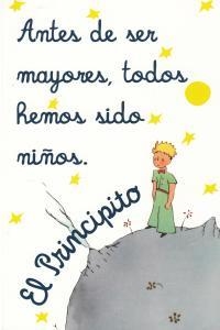 CUADERNO ANTES DE SER MAYORES TODOS HEMOS SIDO NIÑOS - GRANDE | 9788868210922 | DE SAINT-EXUPERY, ANTOINE
