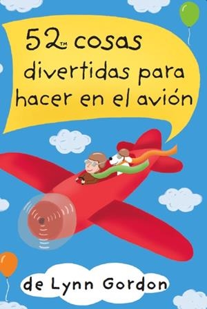 BARAJA 52 COSAS DIVERTIDAS PARA HACER EN EL AVION | 9788868217914 | GORDON, LYNN