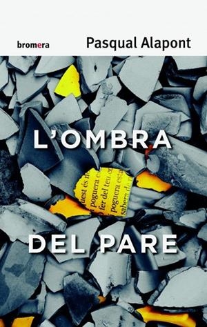 OMBRA DEL PARE, L' | 9788490262986 | ALAPONT RAMON, PASQUAL