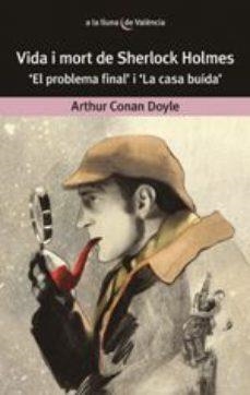 VIDA I MORT DE SHERLOCK HOLMES | 9788490263747 | DOYLE, ARTHUR CONAN