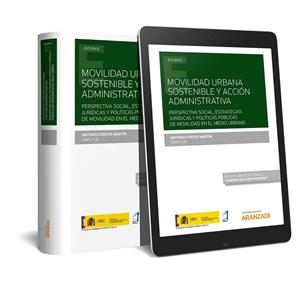 MOVILIDAD URBANA SOSTENIBLE Y ACCION ADMINISTRATIVA | 9788413098395 | FORTES MARTIN