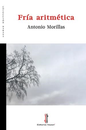 FRÍA ARITMÉTICA | 9788416764969 | MORILLAS, ANTONIO