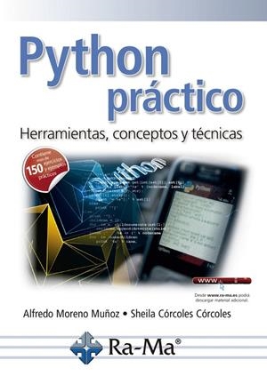 PYTHON PRACTICO | 9788499648491 | MORENO MUÑOZ, ALFREDO / CORDOBES CORCOLES, SHEILA