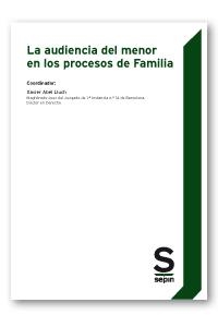 AUDIENCIA DEL MENOR EN LOS PROCESOS DE FAMILIA, LA | 9788417788773 | VV. AA.