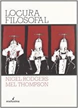 LOCURA FILOSOFAL | 9788496614062 | RODGERS / THOMPSON